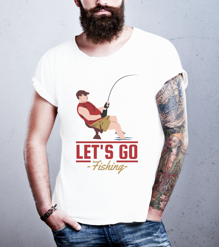 LET'S GO FISHING T-Shirt