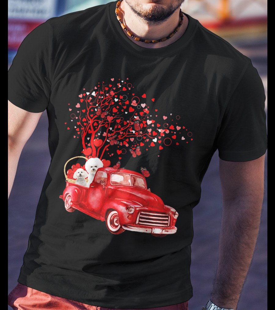 Bichon Frise Valentine Red Truck With Heart Tree And Butterflies T-Shirt