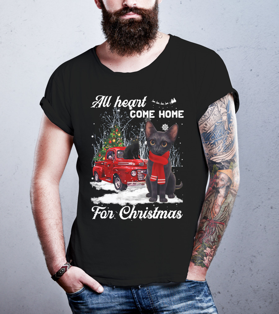 All Heart Come Home For Christmas Black Cat Truck Ornaments Santa Lover T-Shirt