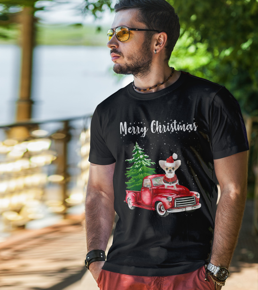 Merry Christmas Chihuahua With Santa Hat Riding Red Truck And Christmas Tree T-Shirt