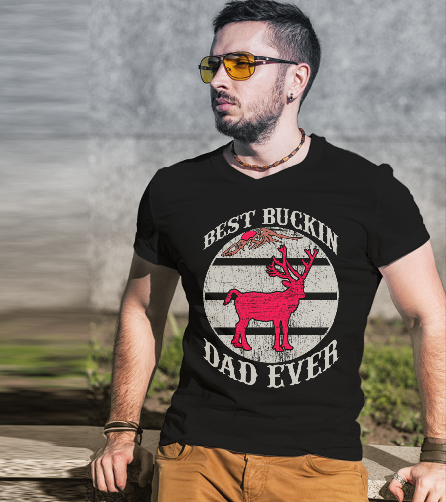 Best Buckin Dad Ever Red Deer Hunting T-Shirt