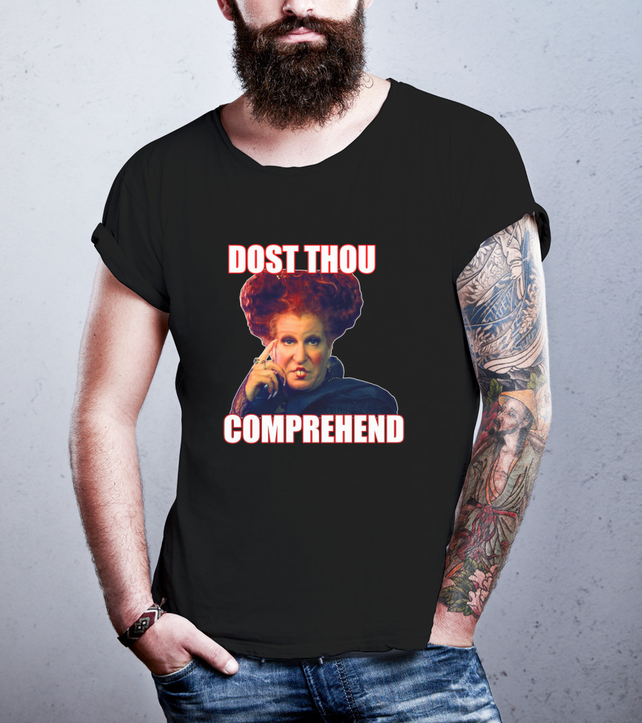 Hocus Pocus Dost Thou Comprehend Winifred Sanderson T-Shirt
