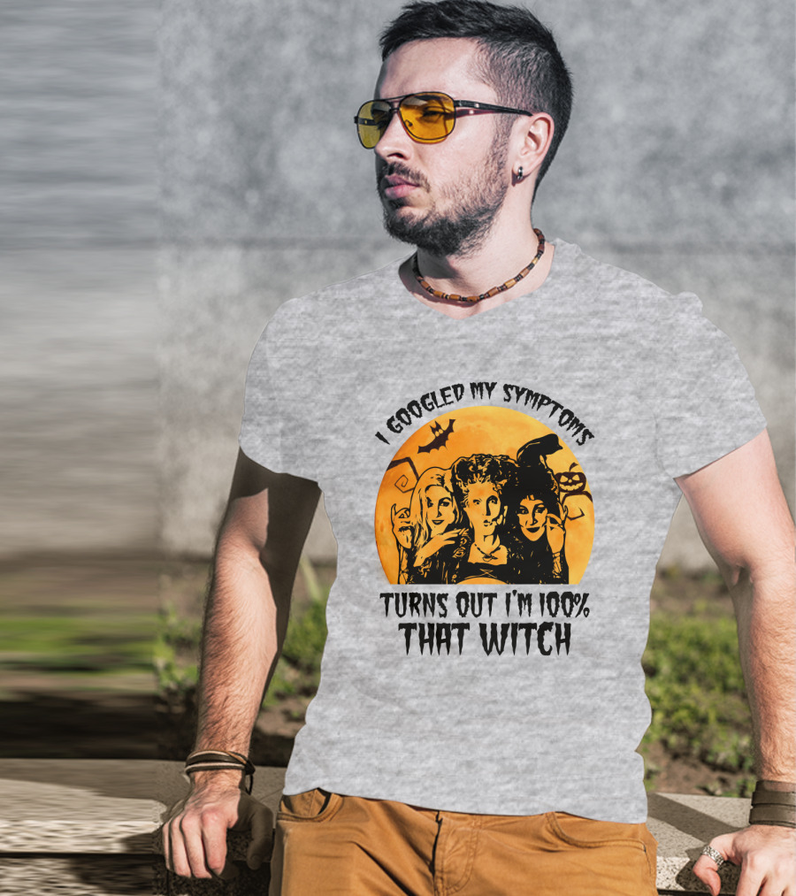 I Googled My Symptoms Turns Out I'm 100% That Witch Halloween Moon Bat T-Shirt