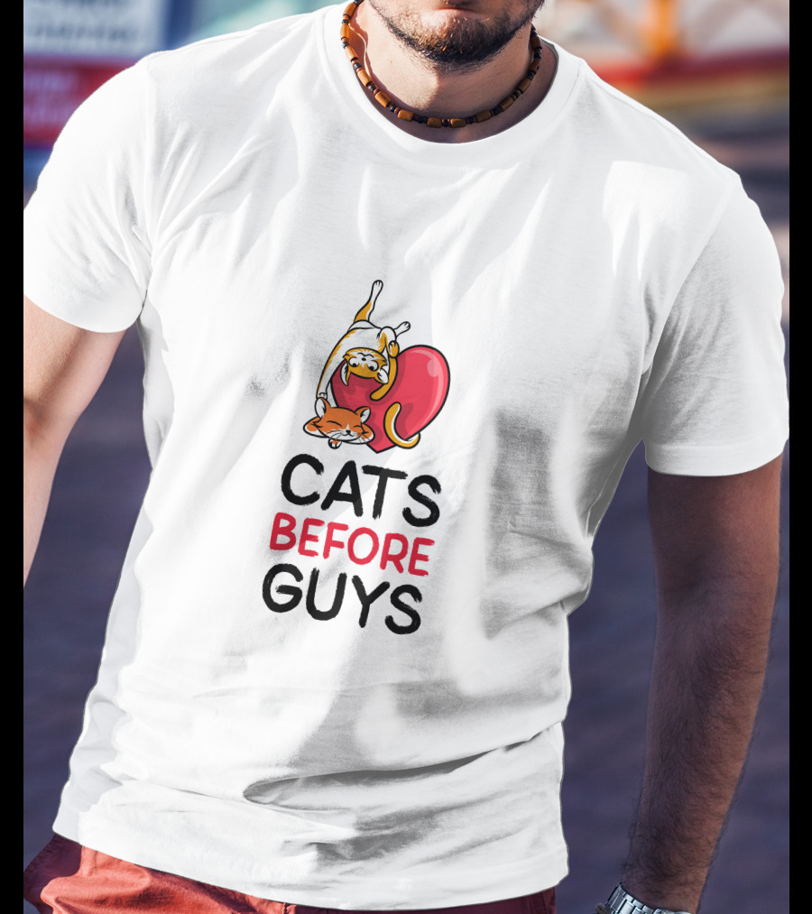 Cats Before Guys Heart Illustration For Pet Lovers T-Shirt