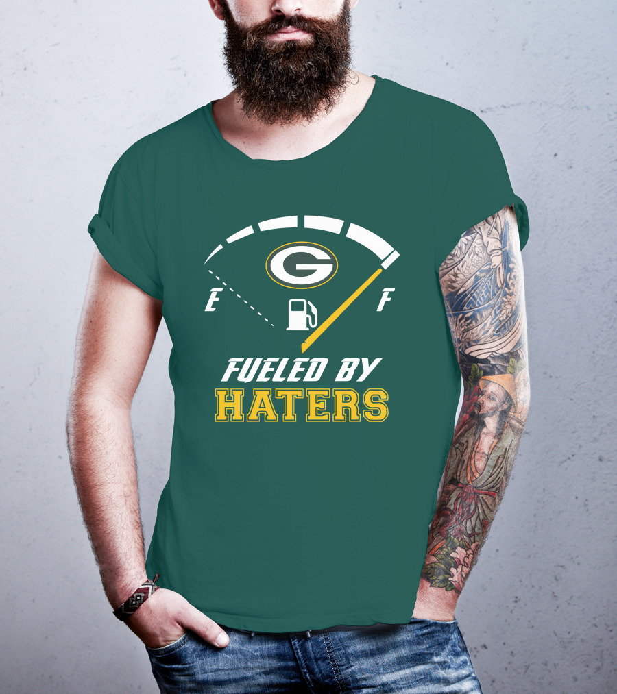Green Bay Packers Fueled By Haters Fuel Gauge T-Shirt
