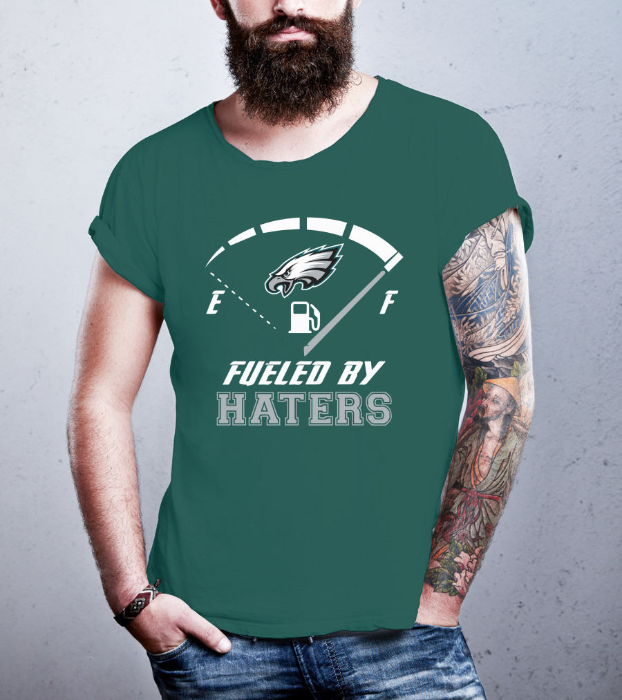 Philadelphia Eagles Fueled By Haters Fuel Gauge T-Shirt