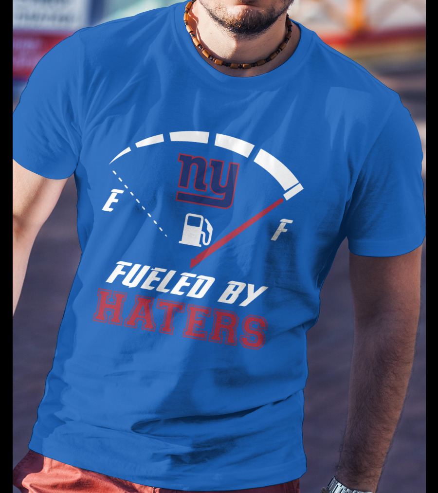 New York Giants Ny Fueled By Haters T-Shirt