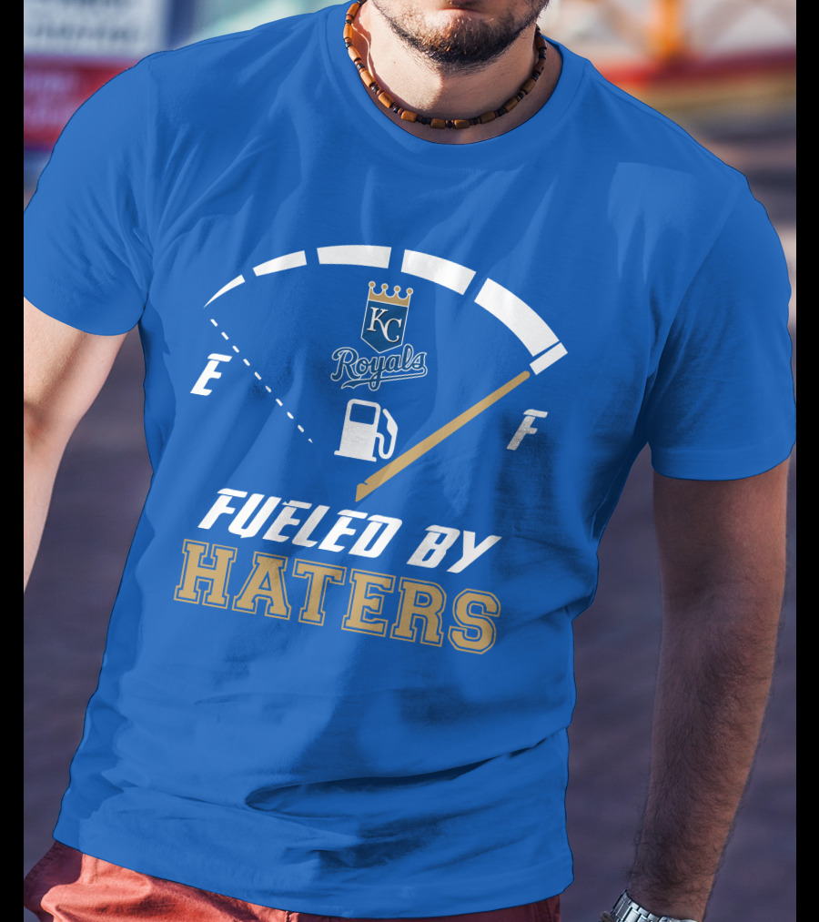 Kansas City Royals Fueled By Haters Fuel Gauge T-Shirt