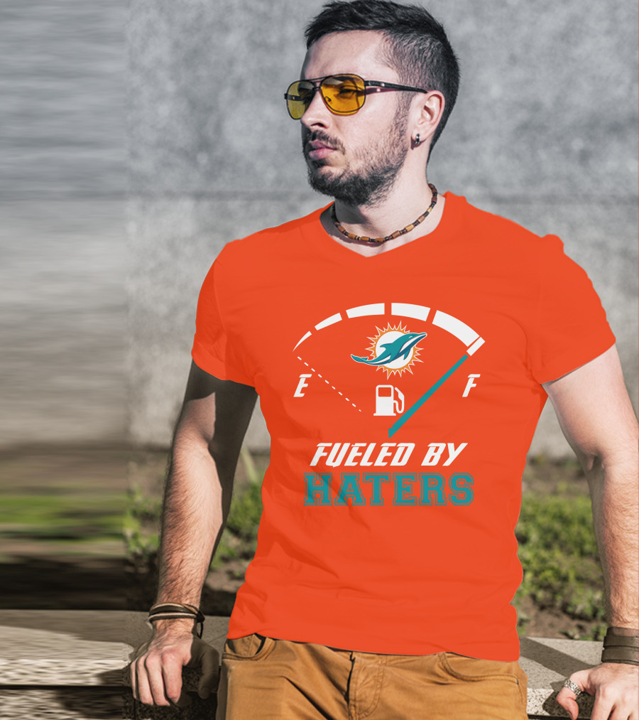 Fueled By Haters Miami Dolphins Full Tank T-Shirt