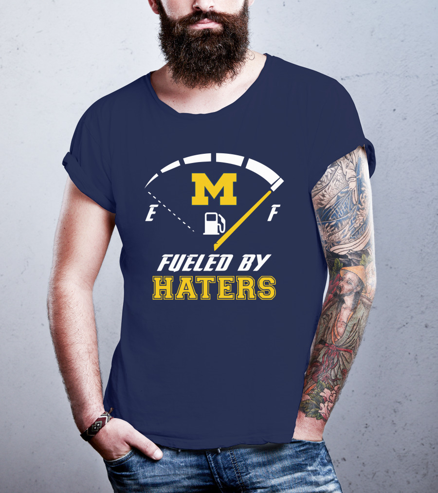 Michigan Wolverines M Fueled By Haters Fuel Gauge T-Shirt