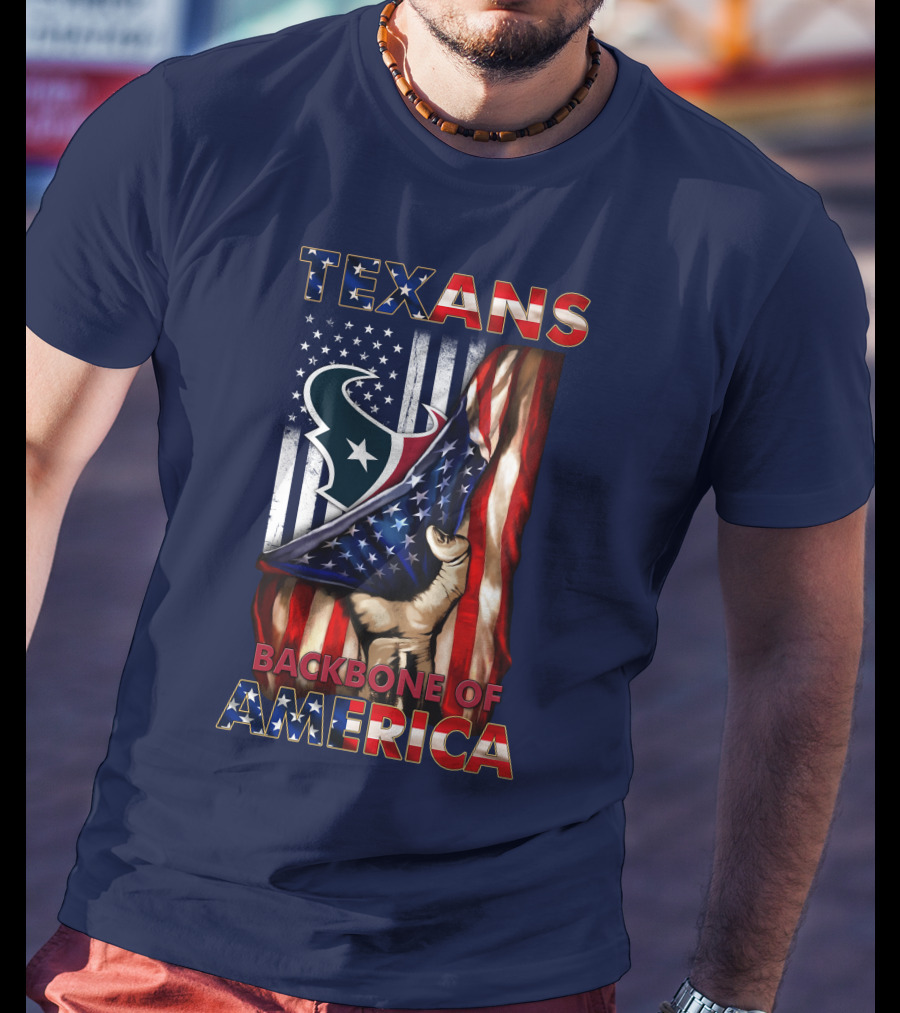 Texans Backbone Of America T-Shirt