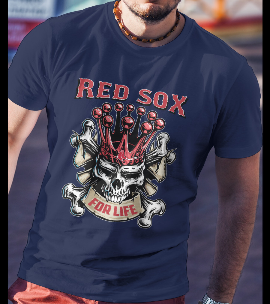 Red Sox Skull King For Life T-Shirt