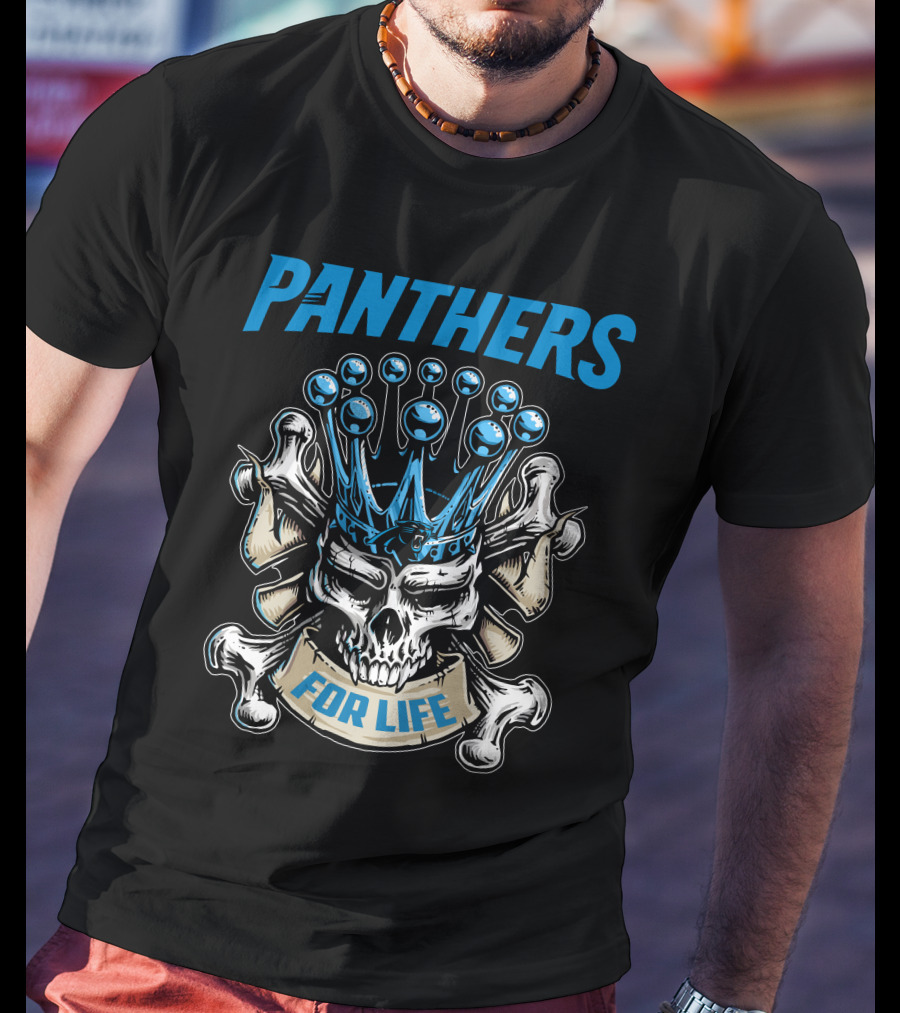 Panthers Skull King For Life T-Shirt
