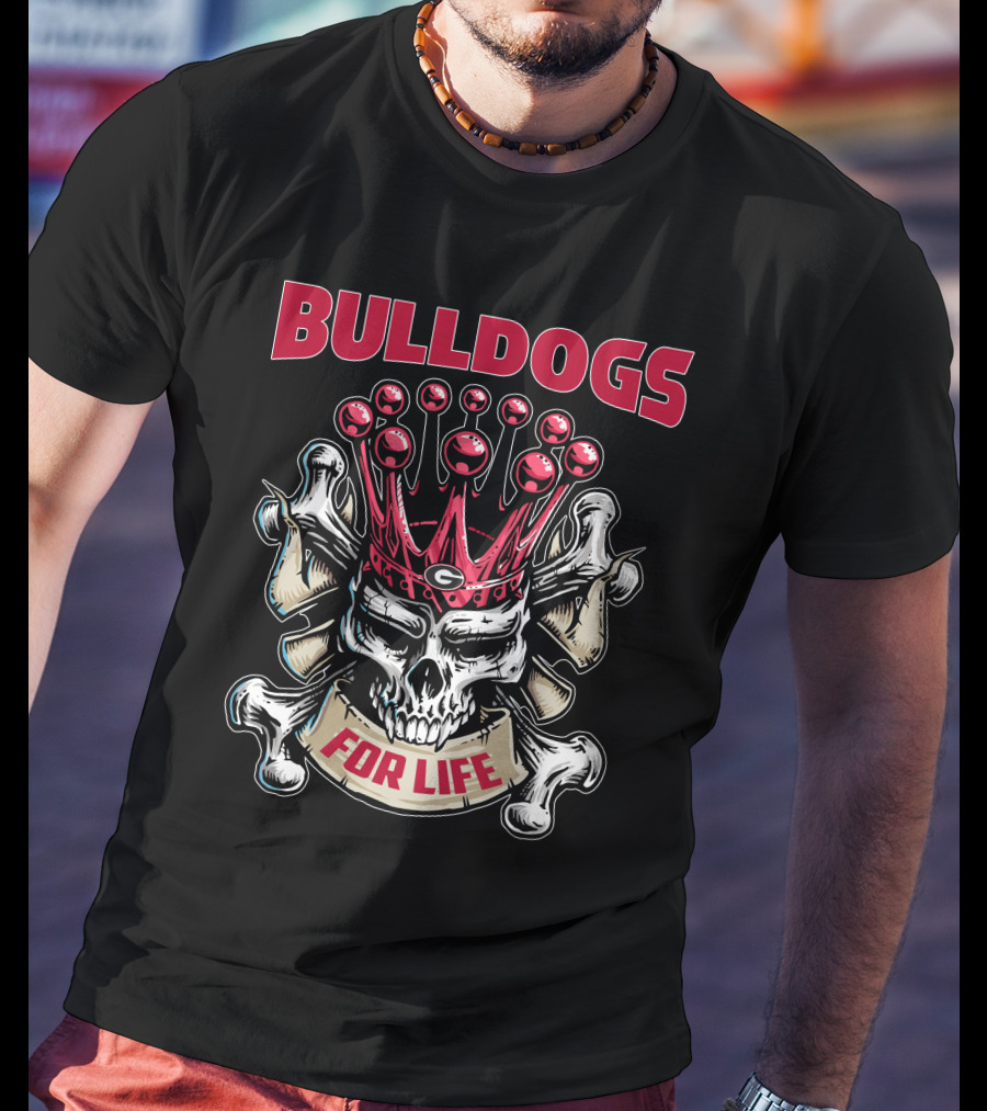 Bulldogs Skull King For Life T-Shirt