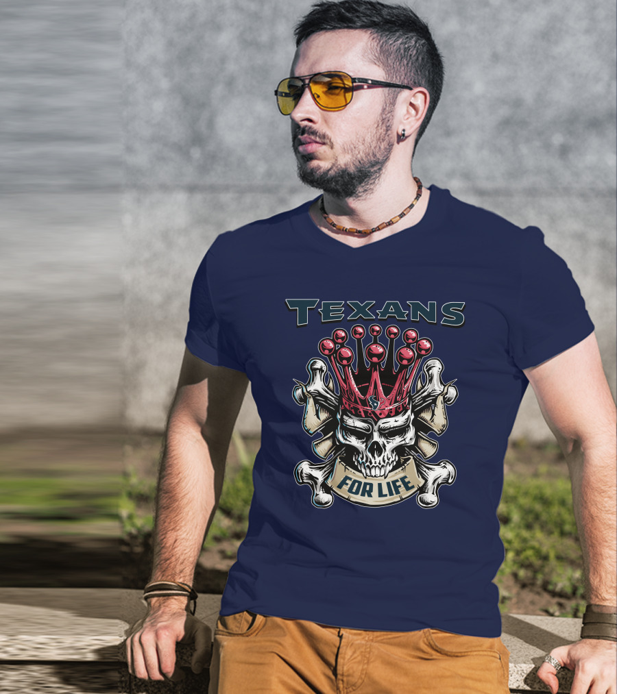Texans Skull King For Life T-Shirt