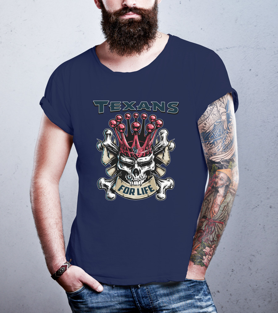 Texans Skull King For Life T-Shirt