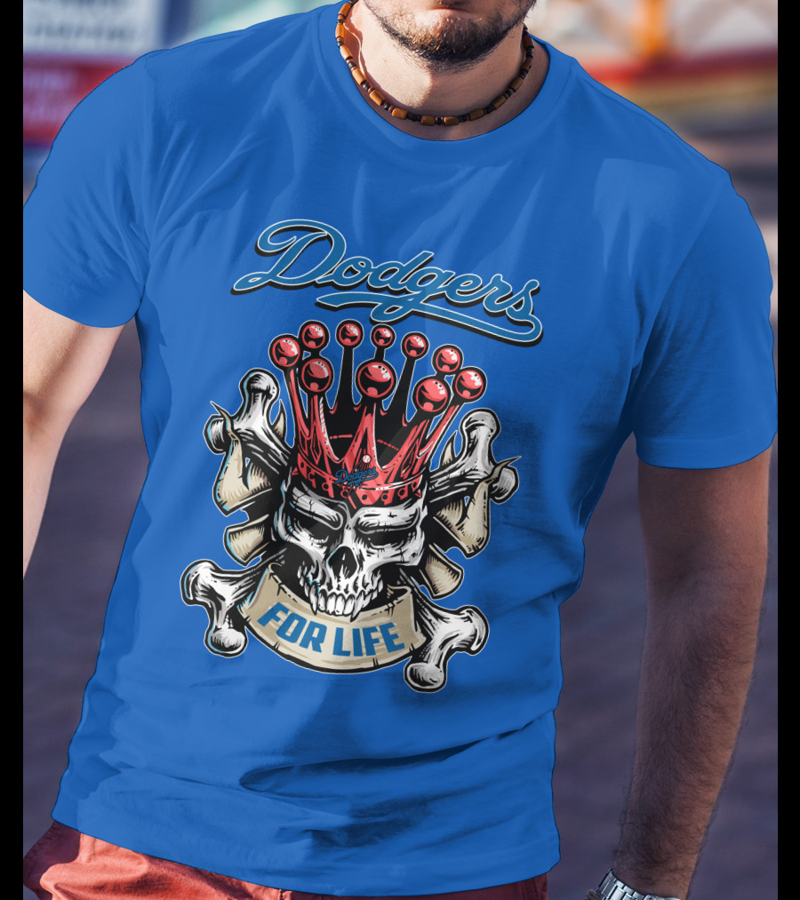 Dodgers Crowned Skull For Life T-Shirt