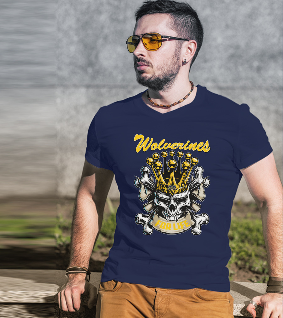 Wolverines Skull King For Life T-Shirt