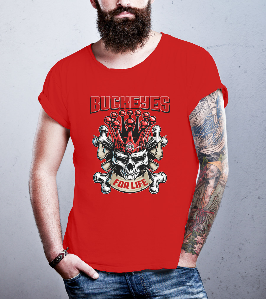 Buckeyes Skull King Ohio State For Life T-Shirt