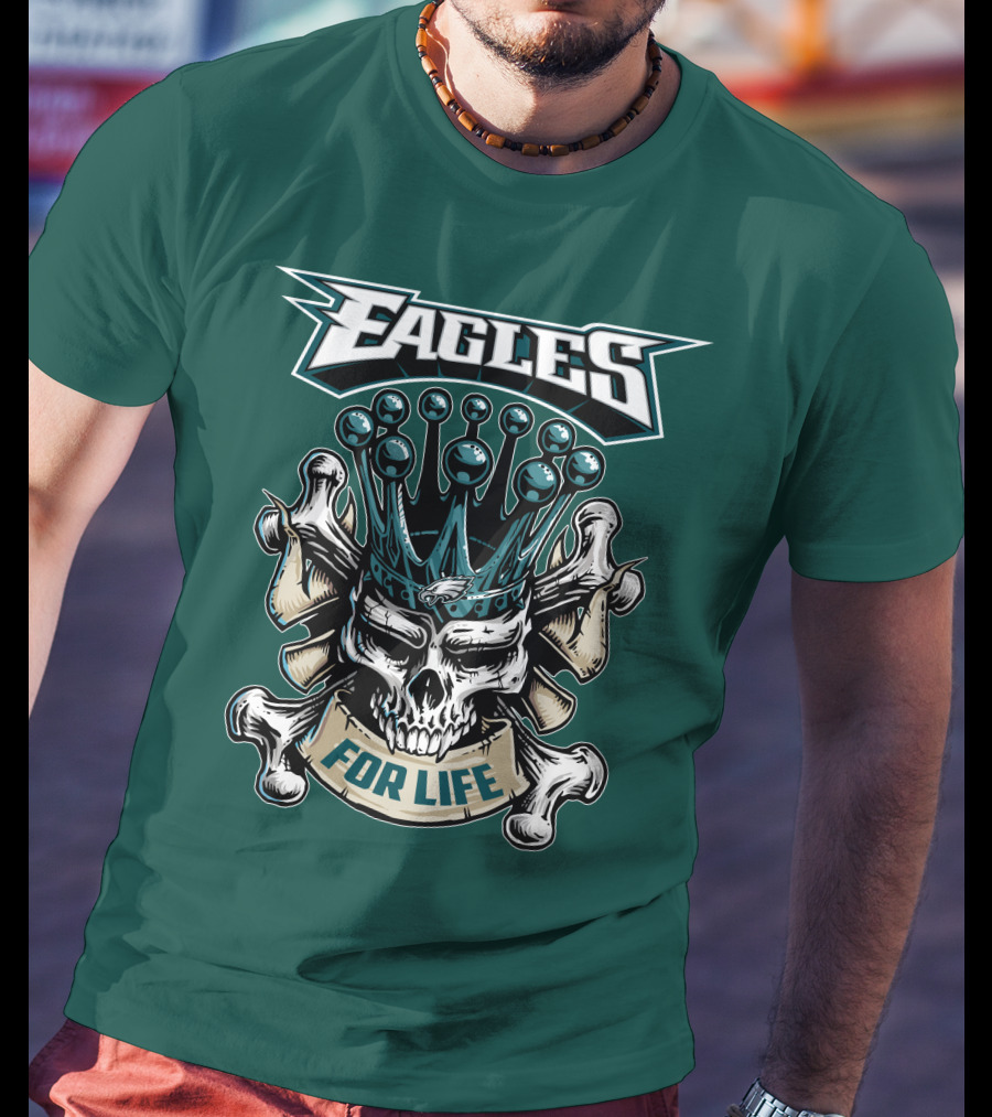 Eagles Skull King For Life Philadelphia Fan Dominion T-Shirt