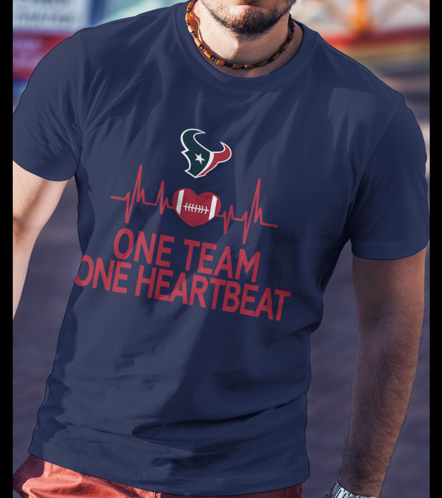 Houston Texans One Team One Heartbeat Football Heartbeat T-Shirt