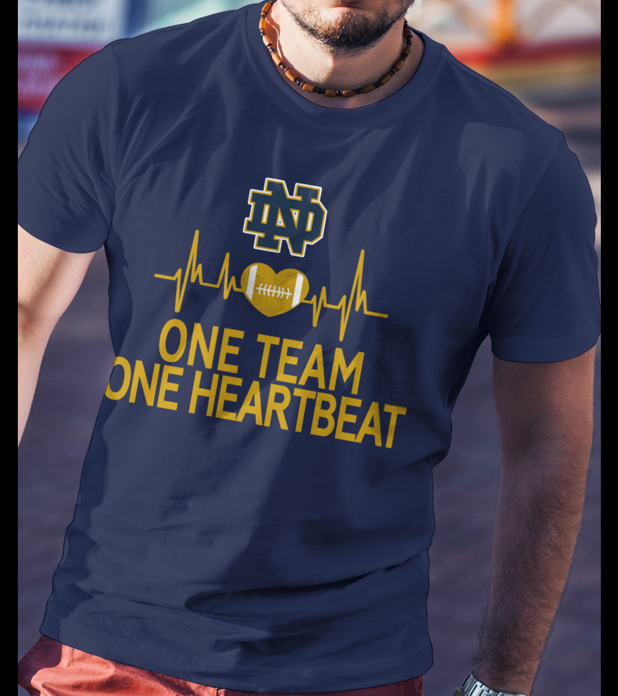 Notre Dame Fighting Irish One Team One Heartbeat Heartbeat Football T-Shirt