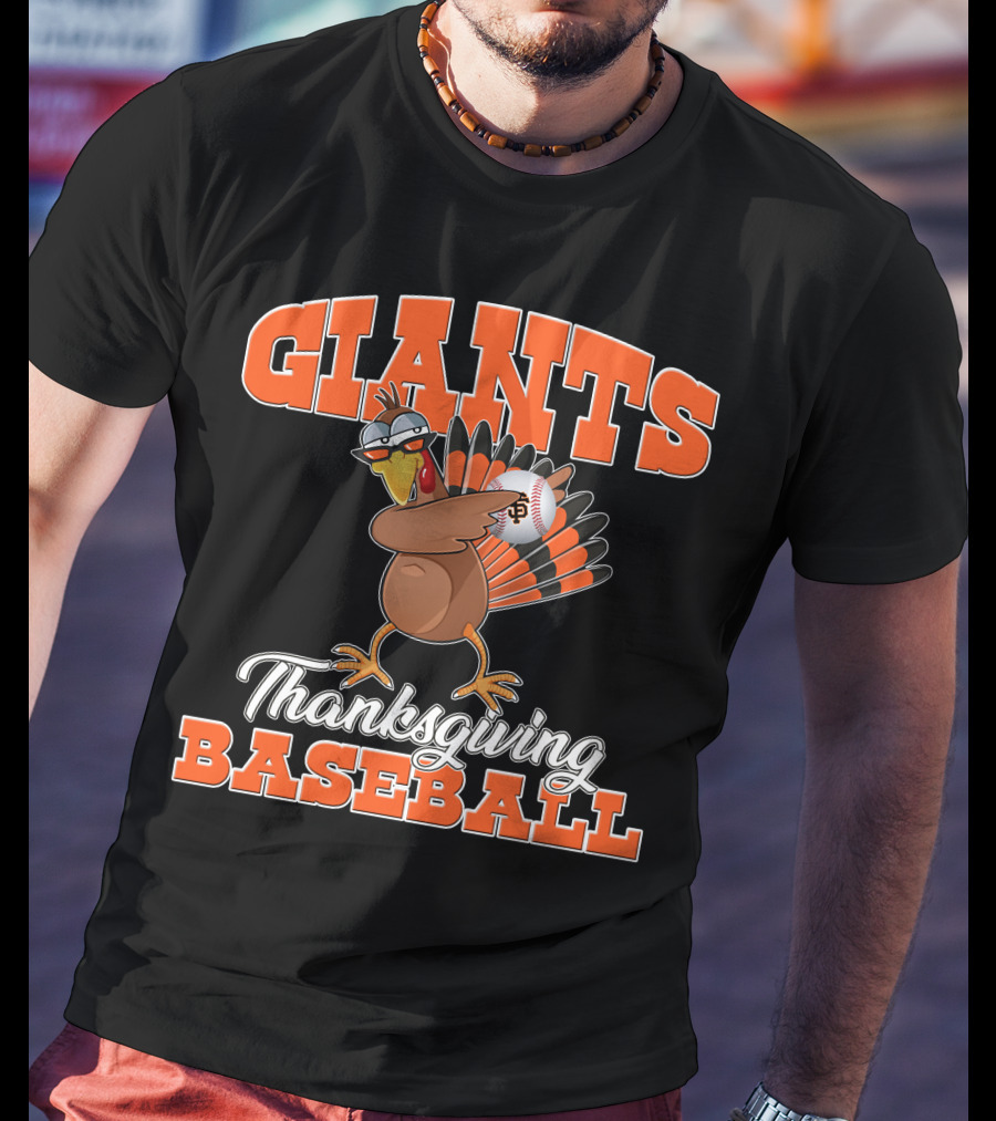 Giants Thanksgiving Baseball Turkey San Francisco T-Shirt