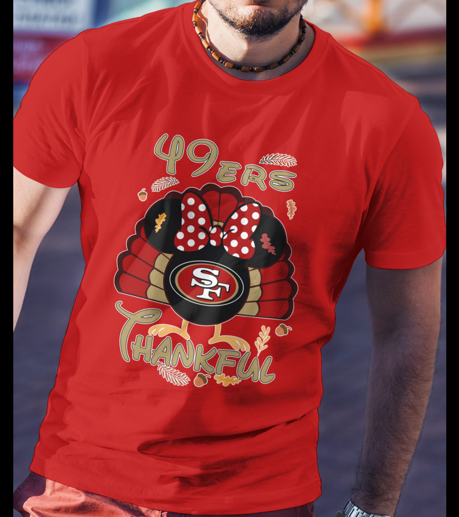 49ers Thankful Minnie Thanksgiving San Francisco T-Shirt