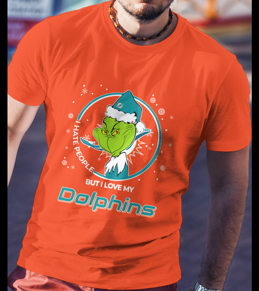 Christmas Grinch Santa I Hate People But I Love My Dolphins Miami Dolphins T-Shirt