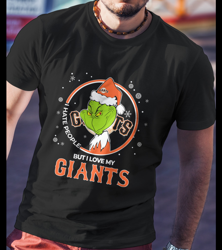 I Hate People But I Love My San Francisco Giants Christmas Grinch Santa T-Shirt