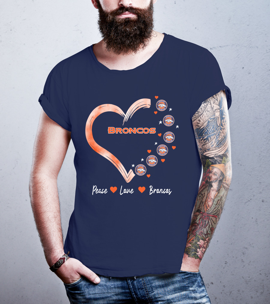 Peace Love Broncos Heart With Denver Broncos Logos And Stars T-Shirt
