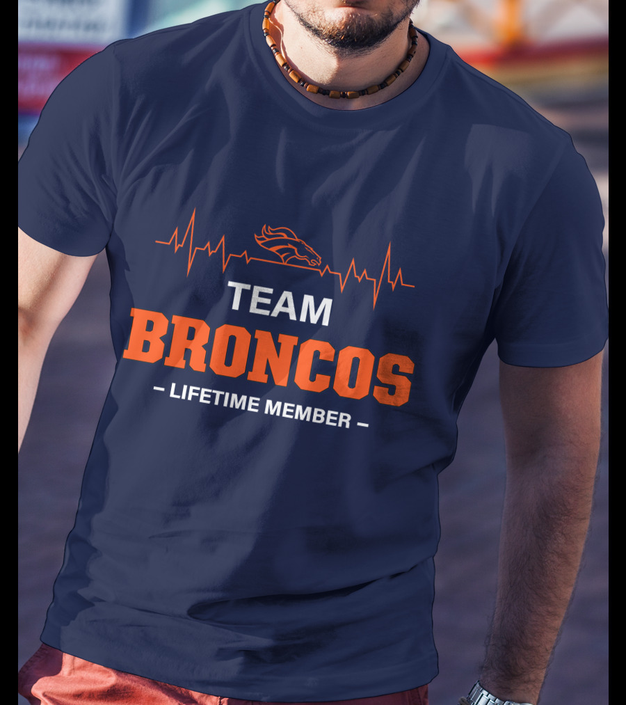 Team Broncos Lifetime Member T-Shirt