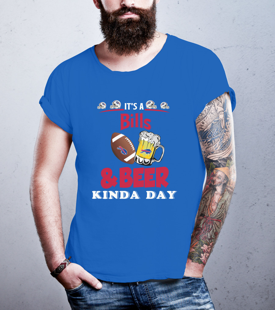 Buffalo Bills Football Helmet And Beer Mug Kind Of Day T-Shirt