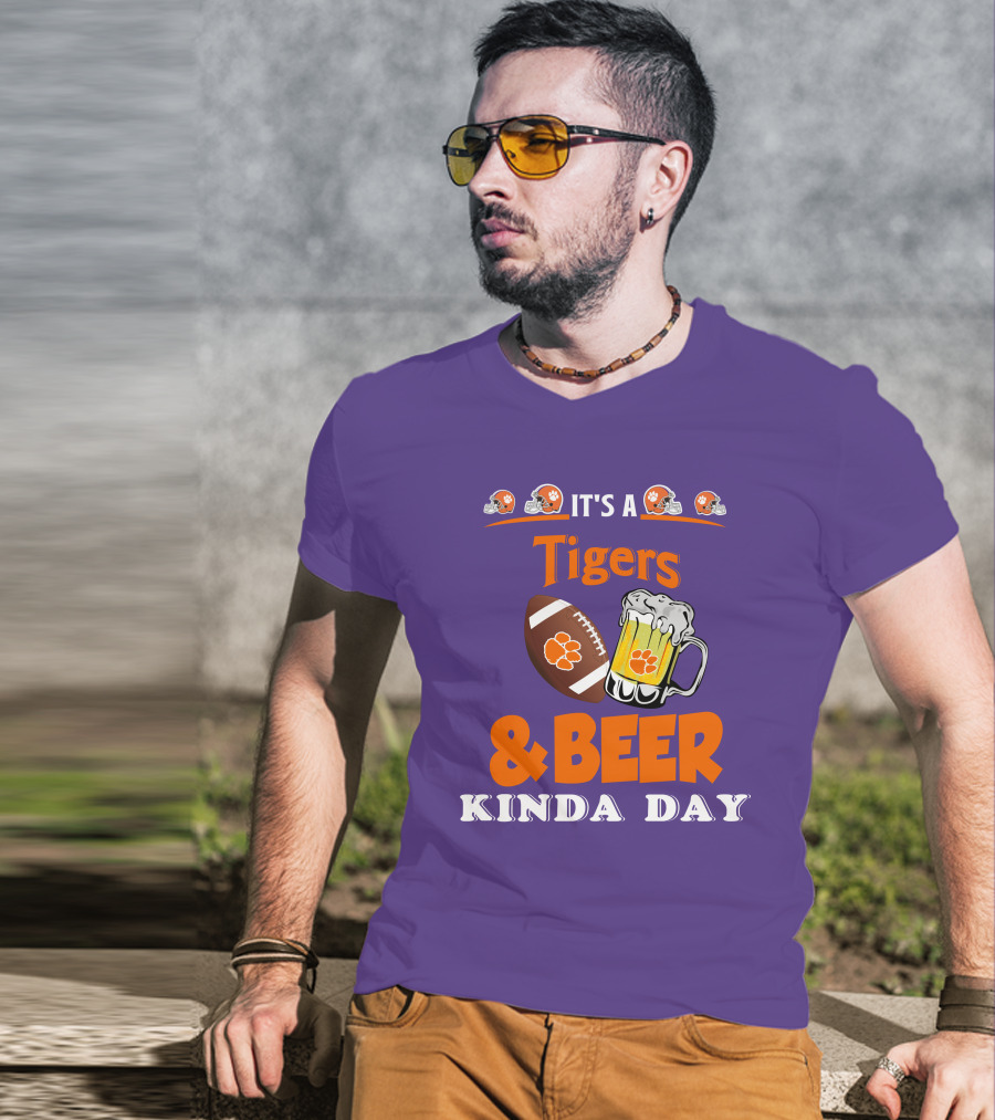 It's A Clemson Tigers Football And Beer Kinda Day T-Shirt