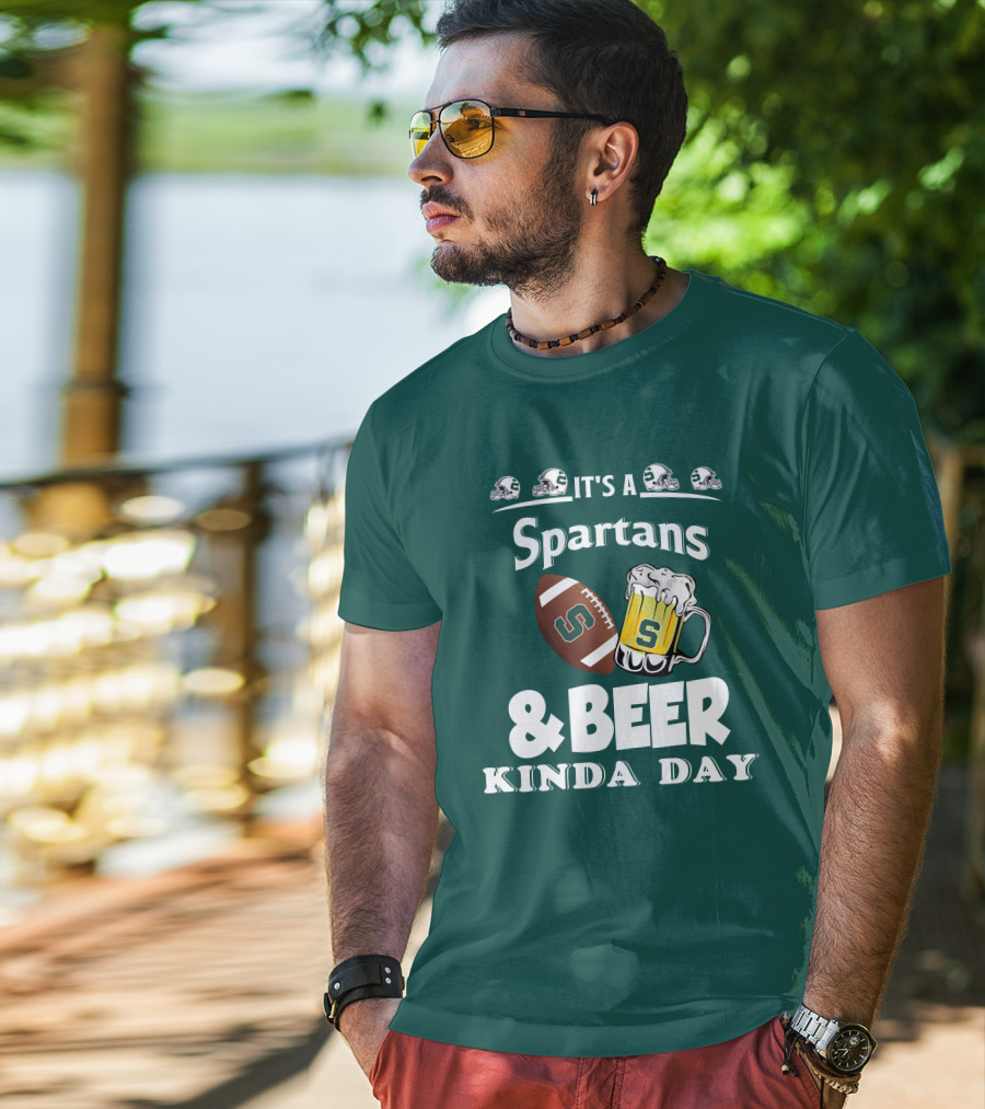 It's A Spartans Football And Beer Kinda Day With Michigan State Helmets T-Shirt