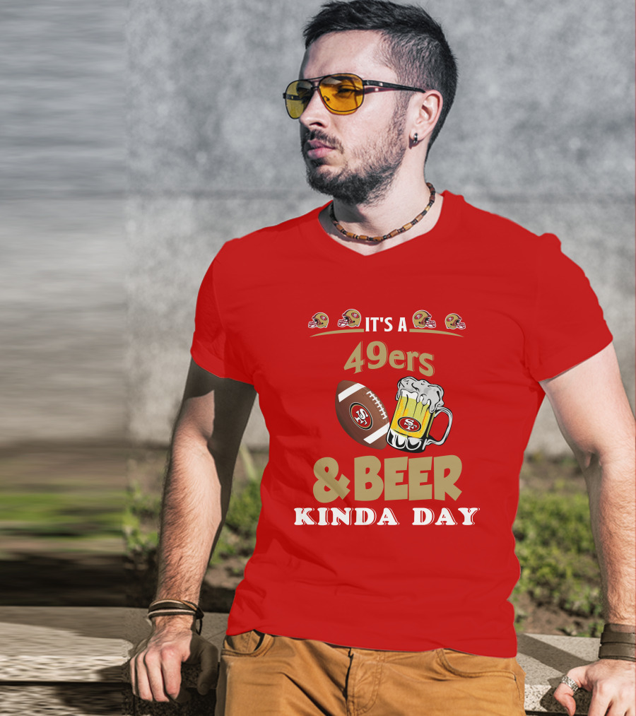 San Francisco 49ers Football And Beer Day T-Shirt