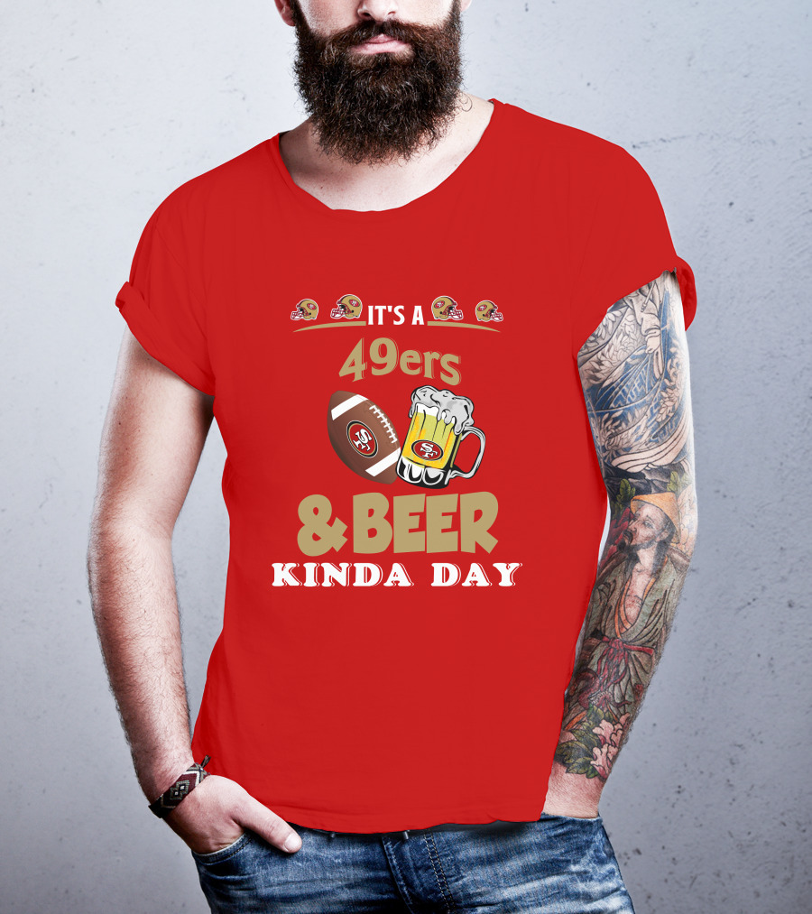 San Francisco 49ers Football And Beer Day T-Shirt