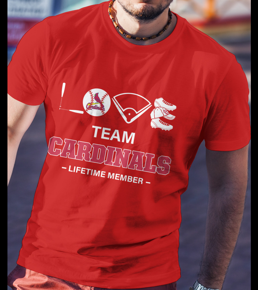 LOVE Team Cardinals Lifetime Member T-Shirt