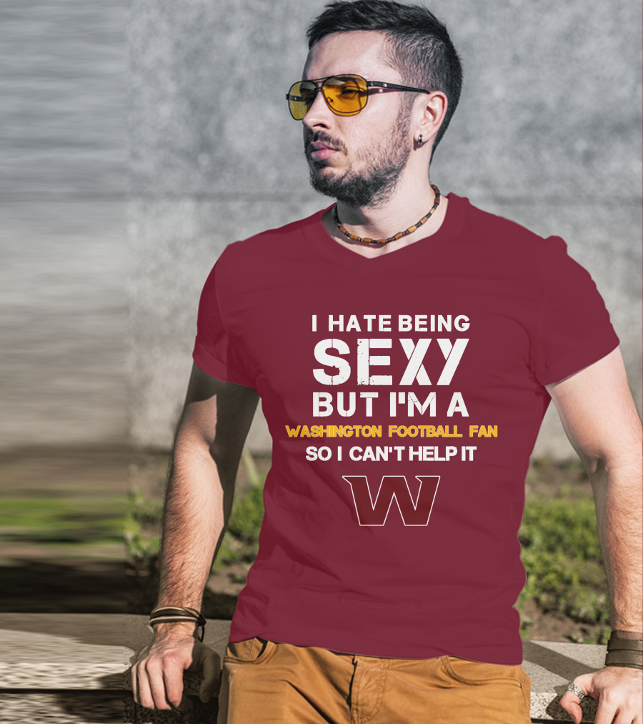 Washington Football Fan Sexy Can't Help It W T-Shirt