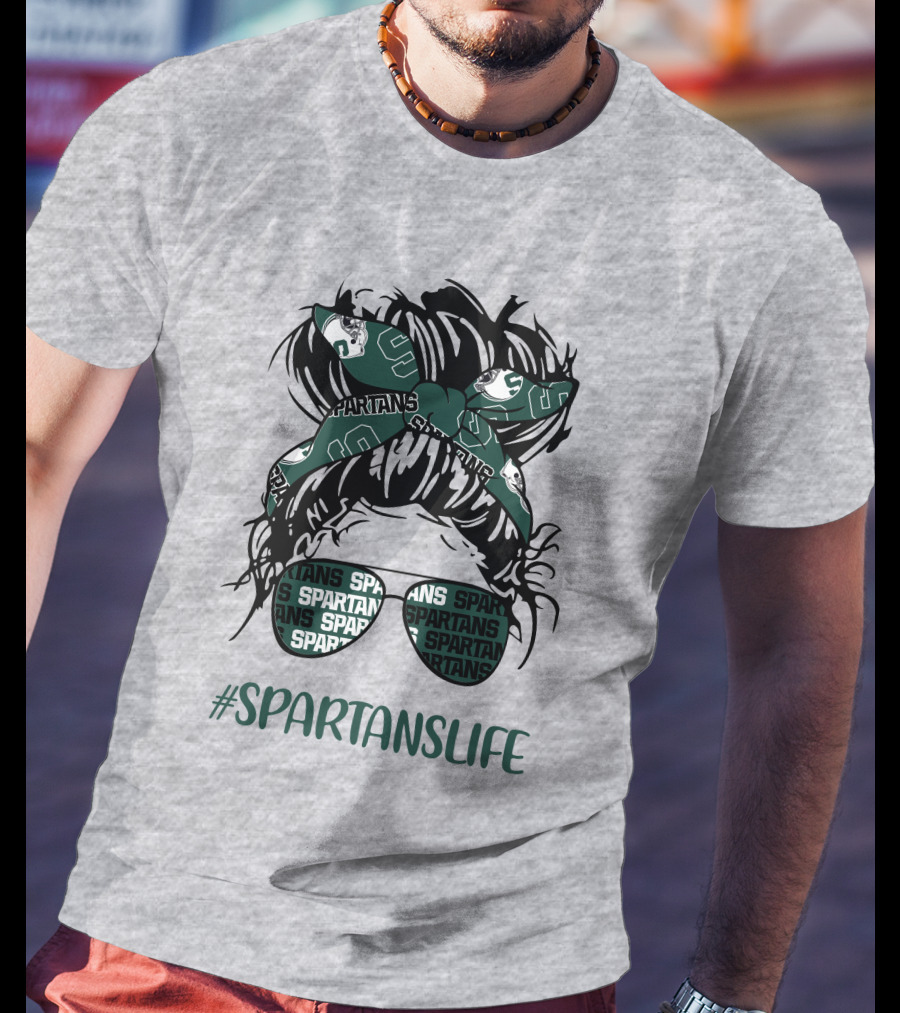 Michigan State Spartans Life Messy Bun Girl With Spartans Headband And Sunglasses T-Shirt