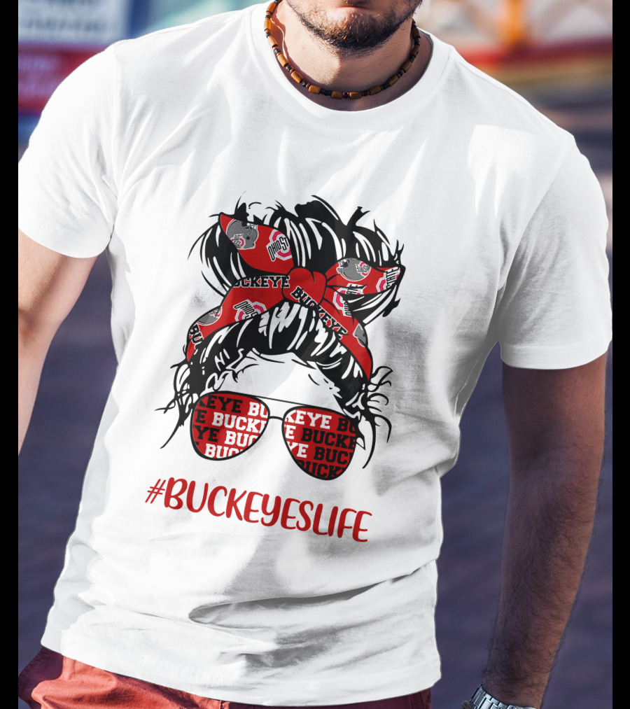 Ohio State Buckeyes Life Messy Bun Girl Headband Glasses #BUCKEYESLIFE T-Shirt
