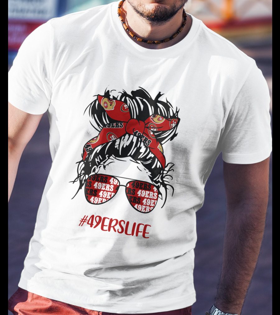 49ERSLIFE Messy Bun Girl With 49ers Headband And Glasses T-Shirt