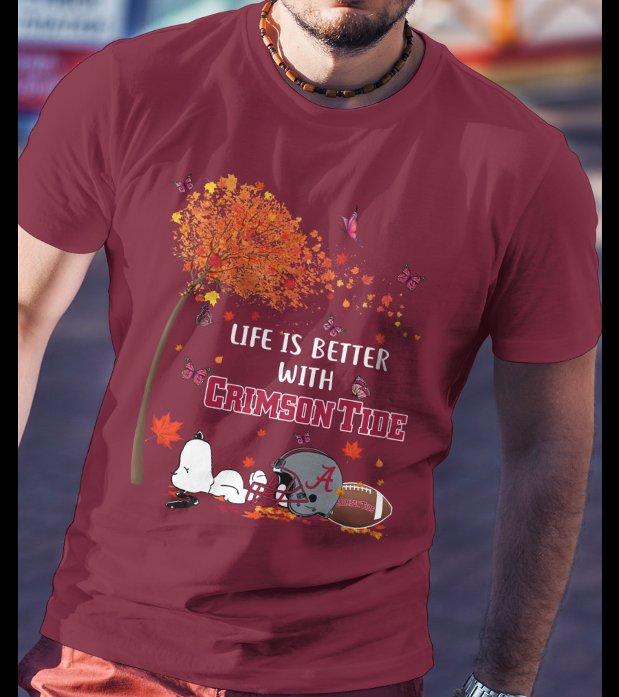 Life Is Better With Crimson Tide Alabama Football Autumn Leaves Butterflies Snoopy Woodstock T-Shirt