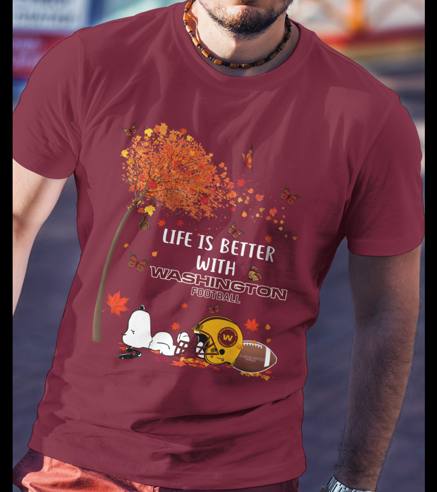 Life Is Better With My Washington Football Team Autumn Snoopy T-Shirt