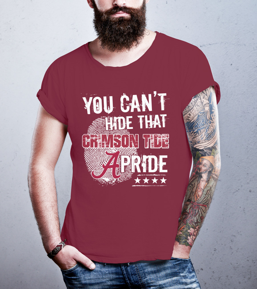 You Can't Hide That Crimson Tide Pride Alabama A Fingerprint Stars T-Shirt