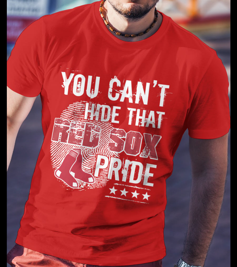 You Can't Hide That Red Sox Pride With Sock And Stars T-Shirt