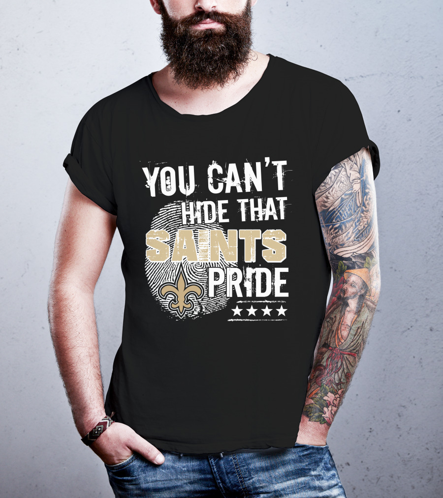 You Can't Hide That Saints Pride With New Orleans Saints Symbol And Stars T-Shirt