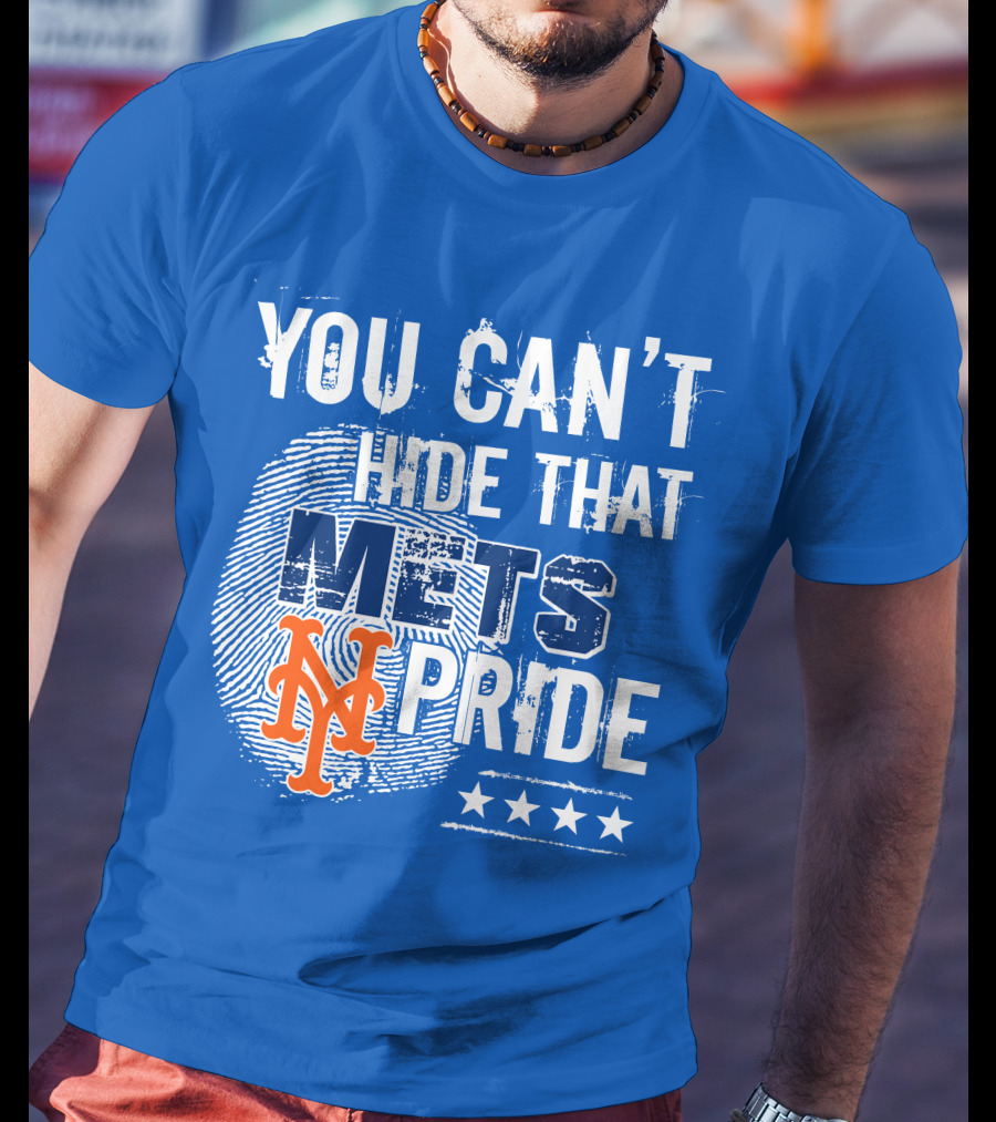 You Can't Hide That Mets Pride With New York Mets Logo And Stars T-Shirt