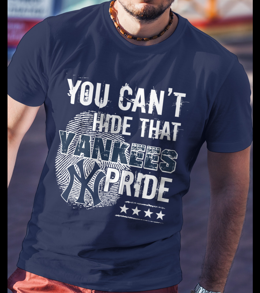 You Can't Hide That Yankees Pride New York Yankees Logo With Stars T-Shirt
