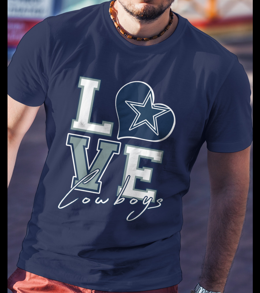 LOVE Cowboys Star Heart Dallas Cowboys T-Shirt
